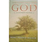 More Conversations with God, An Uncommon Dialogue