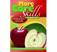 More Core Skills for Children's Work: Extended learning skills for church-based children's ministry