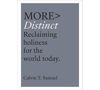 More Distinct: Reclaiming Holiness for the World Today (more BOOKS)