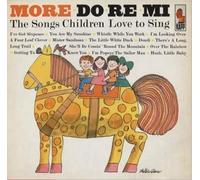 More Do Re Mi: The Songs Children Love To Sing (Original 1963 Kapp Release) [VINYL LP] [STEREO]