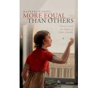 More Equal Than Others: Humans and the Rights of Other Animals