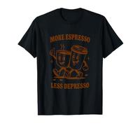 More Espresso Less Depresso Coffee T-Shirt