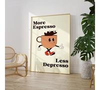 More Espresso Less Depresso Print Wall Posters Art A5 A4 A3 A2 A1 Maxi Trendy Fun Preppy Home Decor Unframed Quotes - 9219 (A5-148 x 210 mm)