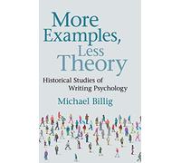More Examples, Less Theory: Historical Studies of Writing Psychology