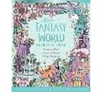 More Fantasy World Coloring Book ENCHANTED FOREST - FAIRY TALE GARDENS - MISTY MOUNTAINS
