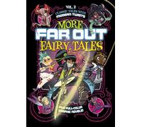 More Far Out Fairy Tales: Five Full-Color Graphic Novels by Alberto Rayo (Englis