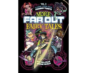 More Far Out Fairy Tales: Five Full-Color Graphic Novels by Alberto Rayo (Englis