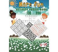 more fun activity puzzle book for kids 9-14: entertaining book : sudoku, Crossword , Mazes, Word Search 8.5" x 11 Inches
