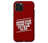 More Fun Than Two 20 Year 40 Funny 40th Birthday Party Humor Case for iPhone 11 Pro