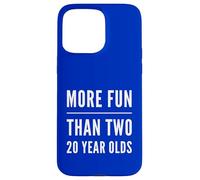 More Fun Than Two 20 Year 40 Funny 40th Birthday Party Humor Case for iPhone 15 Pro Max