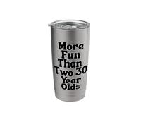 More Fun Than Two 30 Year Olds Gag Sarcastic 60 Years Old Stainless Steel Insulated Tumbler