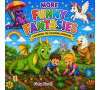 More Funny Fantasies: Continuing The Colouring Adventure