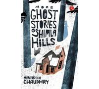 More Ghost Stories of Shimla Hills