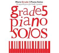 More Grade 5 Piano Solos – Chester Music