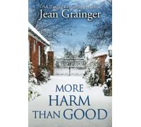 More Harm Than Good: The Kilteegan Bridge Story - Book 3