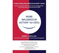 MORE INFLUENCE IN ACTION(TM) for CEOs (4)