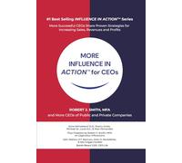 MORE INFLUENCE IN ACTIONTM for CEOs