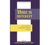 More is Different: Fifty Years of Condensed Matter Physics: 38 (Princeton Series in Physics)