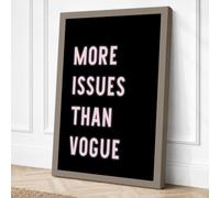 More Issues Than Vogue Canvas Wall Art Print 36x24 Inch