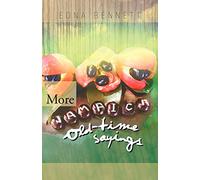 More Jamaica Old-Time Sayings