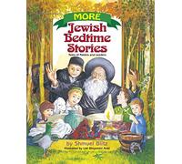 More Jewish Bedtime Stories: Tales of Rabbis and Leaders: 002 (ArtScroll Youth)
