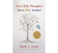 More Joy Thoughts! More Joy Truths!