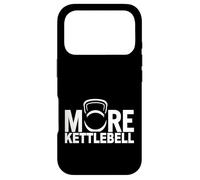 More Kettlebell Funny Gym Fitness Humor for Weightlifters Case for iPhone 17 Pro