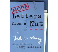 More Letters From A Nut: With an introduction by Jerry Seinfeld: 1