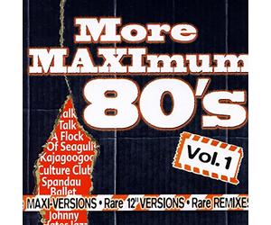 More Maximum 80's Vol. 1 [CD]