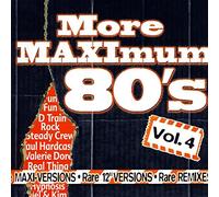 More Maximum 80's Vol. 4 [CD]