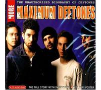 More Maximum Deftones
