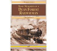 More Memories of a Dean Forest Railwayman (Working Lives)