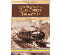 More Memories of a Dean Forest Railwayman (Working Lives) (Working Lives S.)