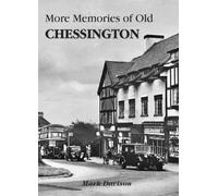 More Memories of Old Chessington