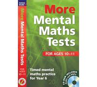 More Mental Maths Tests for ages 10-11: Timed Mental Maths Practice for Year 6