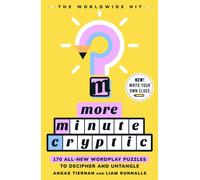 More Minute Cryptic : 170 All-New Wordplay Puzzles to Decipher and Untangle