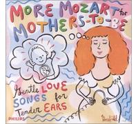 More Mozart for Mothers-To-Be