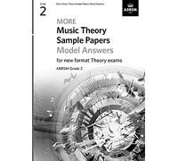 More Music Theory Sample Papers Model Answers, ABRSM Grade 2 (Music Theory Model Answers (ABRSM))