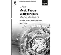 More Music Theory Sample Papers Model Answers, ABRSM Grade 5