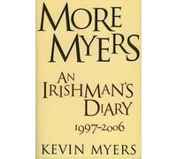More Myers: An Irishman's Diary from the "Irish Times"