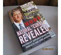 More Natural Cures Revealed