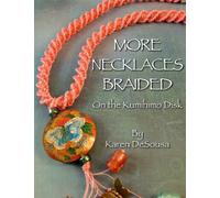 More Necklaces Braided on the Kumihimo Disk
