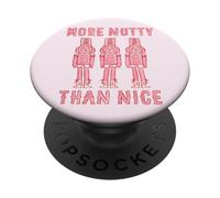 More Nutty Than Nice Funny Nutcracker Christmas Graphic PopSockets Adhesive PopGrip