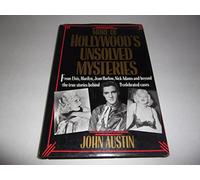 More of Hollywood's Unsolved Mysteries: From Elvis, Marilyn, Jean Harlow, Nick Adams and Beyond, the True Stories Behind 9 Celebrated Cases