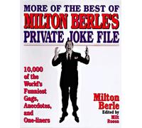 More of the Best of Milton Berle's "Private Joke File"