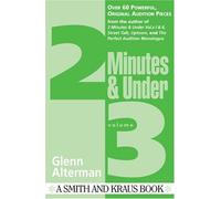 More Original Character Monologues: 3 (Two Minutes and Under) by Glenn Alterman (2004-09-02)