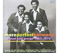 More Perfect Harmony Sweet Soul Grou