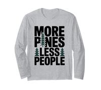More Pines Less People Introvert Solo Hiking Saying Long Sleeve T-Shirt