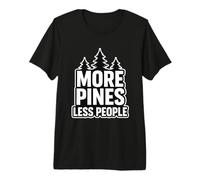 More Pines Less People Introvert Solo Hiking Saying Premium T-Shirt