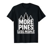 More Pines Less People Introvert Solo Hiking Saying T-Shirt